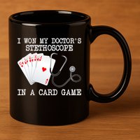 Won My Doctor's Stethoscope 11oz C Handle Ceramic Mug