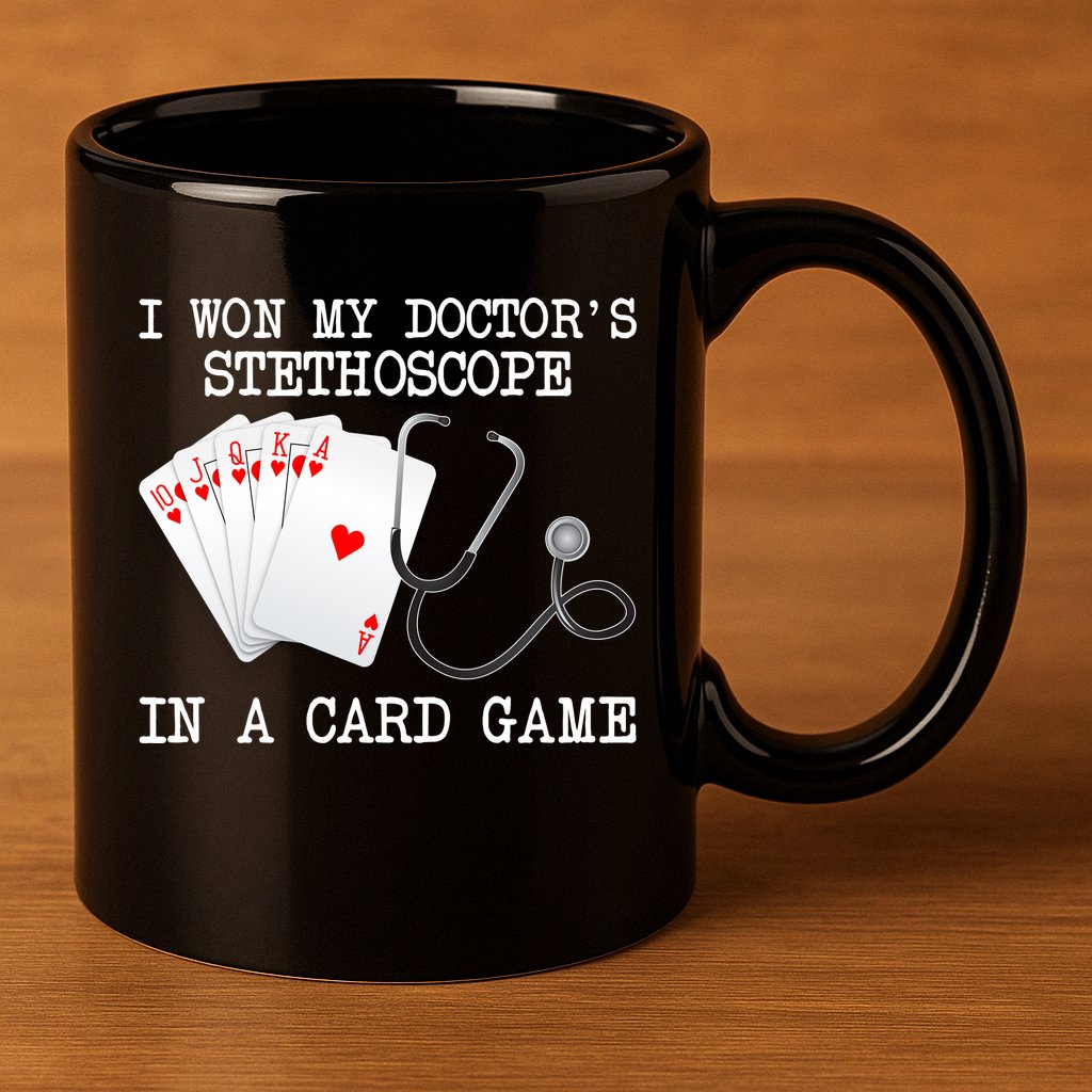Won My Doctor's Stethoscope 11oz C Handle Ceramic Mug