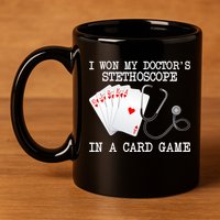 Won My Doctor's Stethoscope 11oz C Handle Ceramic Mug
