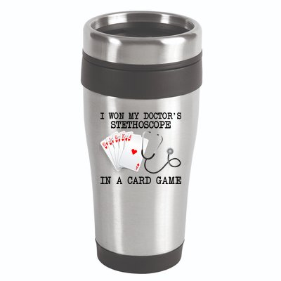 Won My Doctor's Stethoscope 16oz Travel Tumbler
