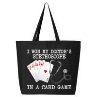Won My Doctor's Stethoscope 25L Jumbo Tote
