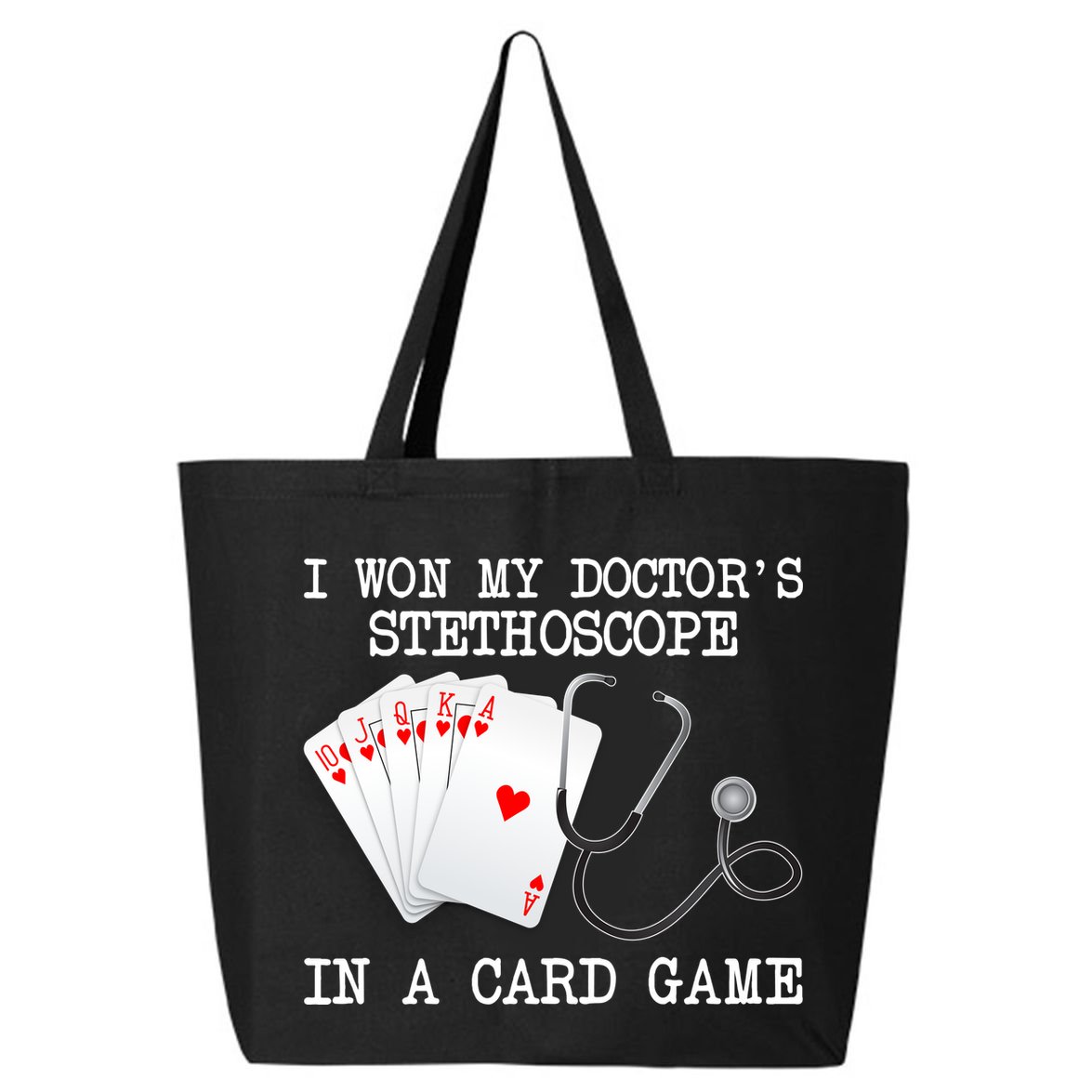 Won My Doctor's Stethoscope 25L Jumbo Tote