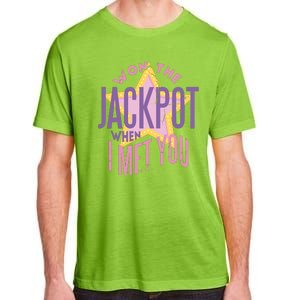 Won The Jackpot When I Met You Adult ChromaSoft Performance T-Shirt