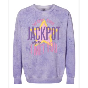 Won The Jackpot When I Met You Colorblast Crewneck Sweatshirt