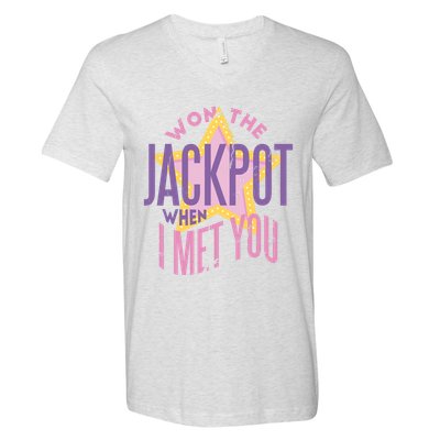 Won The Jackpot When I Met You V-Neck T-Shirt