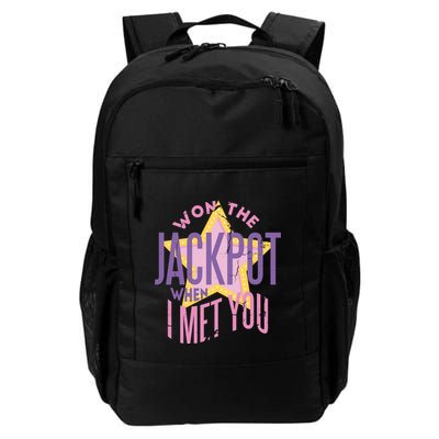 Won The Jackpot When I Met You Daily Commute Backpack