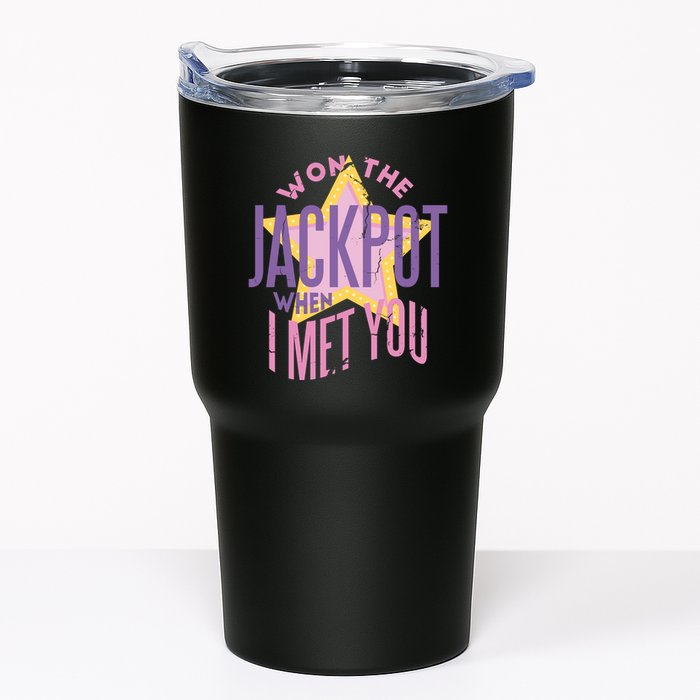 Won The Jackpot When I Met You Tumbler