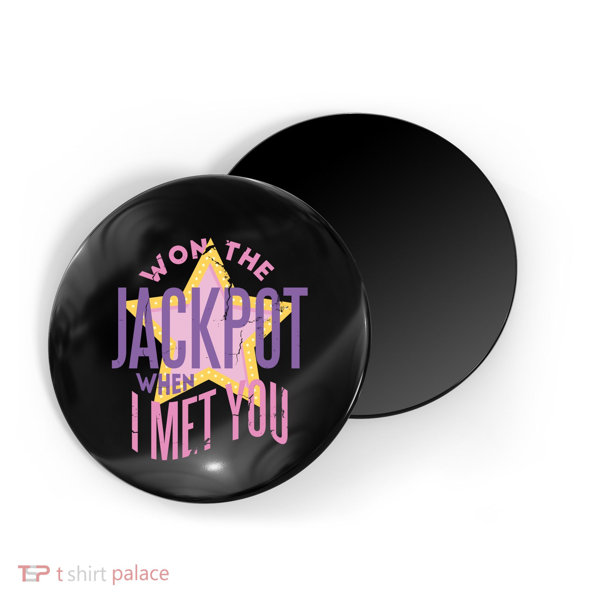 Won The Jackpot When I Met You Magnet