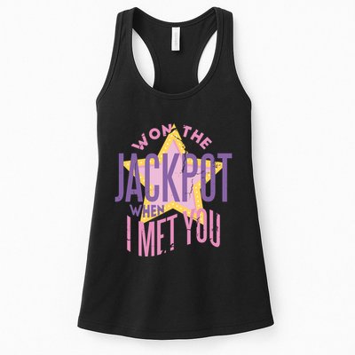 Won The Jackpot When I Met You Womens Tank Top