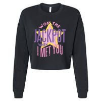 Won The Jackpot When I Met You Cropped Pullover Crew