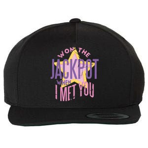 Won The Jackpot When I Met You Wool Snapback Cap