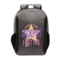 Won The Jackpot When I Met You Vector Backpack