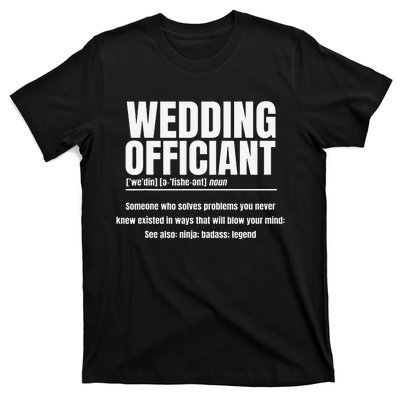 Wedding Officiant Noun Marriage Commissioner Civil Celebrant T-Shirt