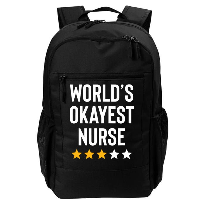 Worlds Okayest Nurse Er Cna Rn Nurse Life Funny Nurse Week Daily Commute Backpack