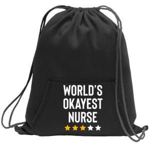 Worlds Okayest Nurse Er Cna Rn Nurse Life Funny Nurse Week Sweatshirt Cinch Pack Bag