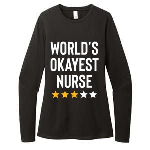 Worlds Okayest Nurse Er Cna Rn Nurse Life Funny Nurse Week Womens CVC Long Sleeve Shirt