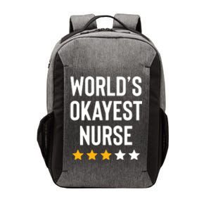 Worlds Okayest Nurse Er Cna Rn Nurse Life Funny Nurse Week Vector Backpack