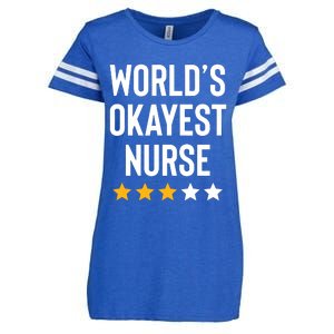 Worlds Okayest Nurse Er Cna Rn Nurse Life Funny Nurse Week Enza Ladies Jersey Football T-Shirt