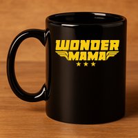 Wonder Mama 11oz C Handle Ceramic Mug