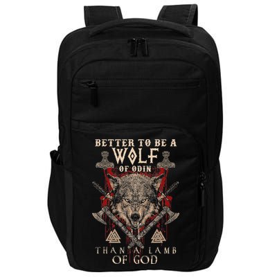 Wolf Of Odin Better To Be A Wolf Of Odin Than Impact Tech Backpack