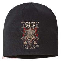 Wolf Of Odin Better To Be A Wolf Of Odin Than Sustainable Beanie