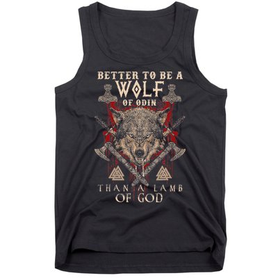 Wolf Of Odin Better To Be A Wolf Of Odin Than Tank Top
