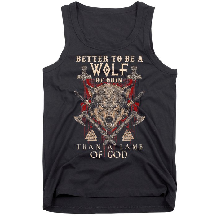 Wolf Of Odin Better To Be A Wolf Of Odin Than Tank Top