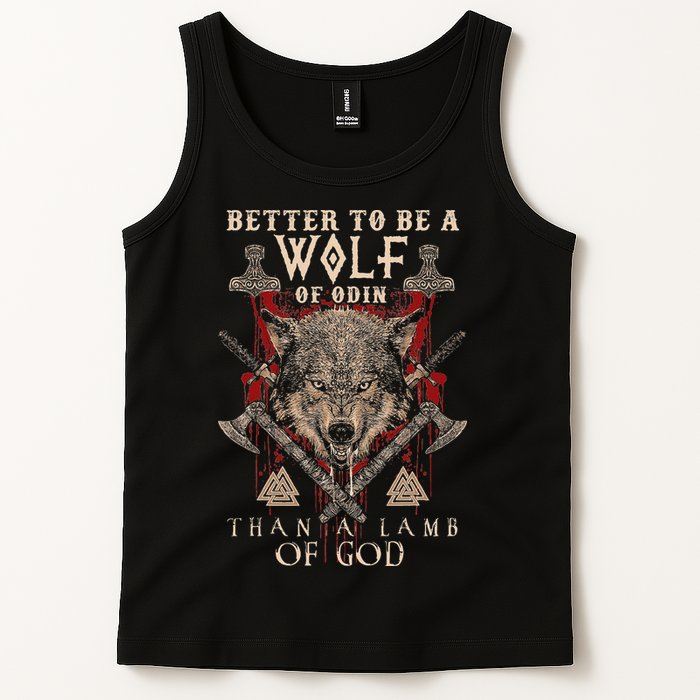 Wolf Of Odin Better To Be A Wolf Of Odin Than Tank Top