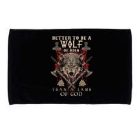 Wolf Of Odin Better To Be A Wolf Of Odin Than Microfiber Hand Towel