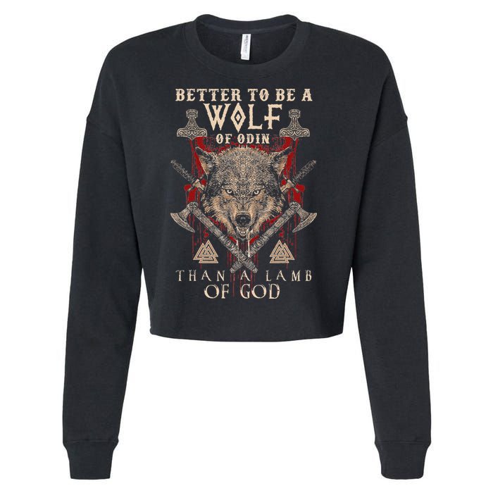Wolf Of Odin Better To Be A Wolf Of Odin Than Cropped Pullover Crew
