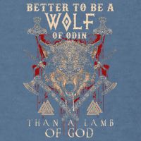 Wolf Of Odin Better To Be A Wolf Of Odin Than Garment-Dyed Sweatshirt