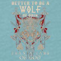 Wolf Of Odin Better To Be A Wolf Of Odin Than Sueded Cloud Jersey T-Shirt