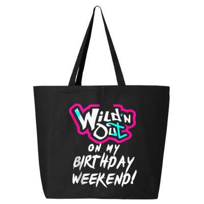 Wildn Out On My Birthday Weekend Party Fun Cute Vibrant 25L Jumbo Tote