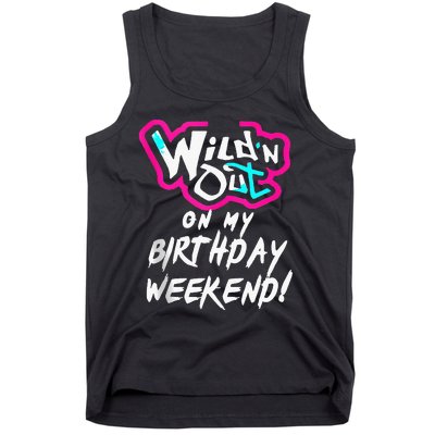 Wildn Out On My Birthday Weekend Party Fun Cute Vibrant Tank Top