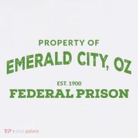Wizard Of Oz Emerald City Oz Federal Prison Costume T-Shirt
