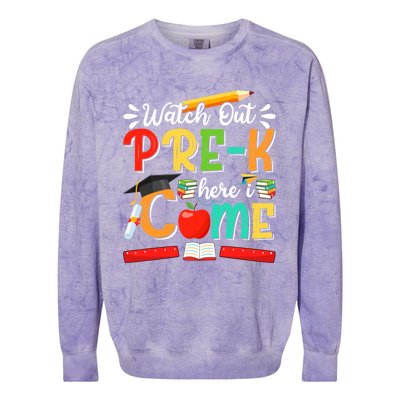 Watch Out PreK Here I Come PreK Gift Colorblast Crewneck Sweatshirt