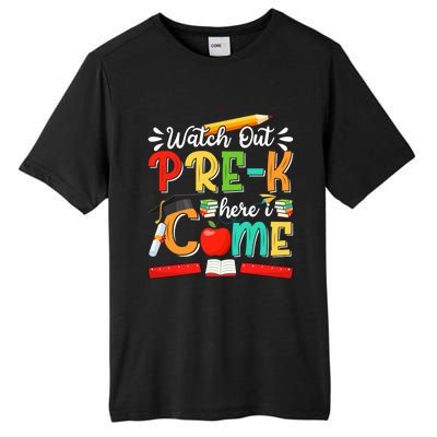 Watch Out PreK Here I Come PreK Gift Tall Fusion ChromaSoft Performance T-Shirt