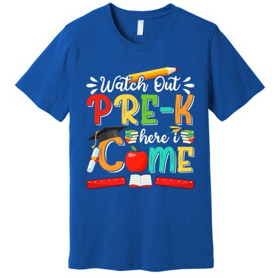 Watch Out PreK Here I Come PreK Gift Premium T-Shirt