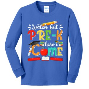 Watch Out PreK Here I Come PreK Gift Kids Long Sleeve Shirt