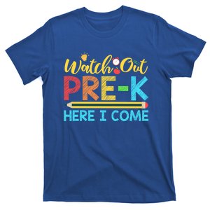 Watch Out PreK Here I Come Great Gift Back To School Gift Cute Gift T-Shirt