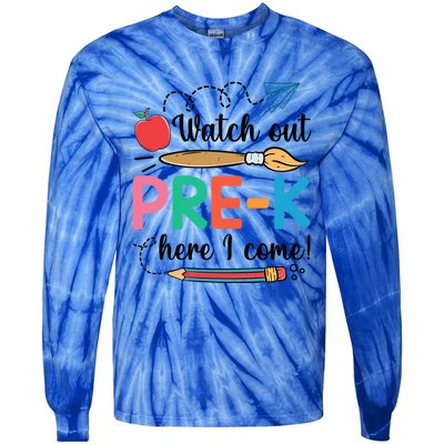 Watch Out PreK Here I Come Team PreK Gift Tie-Dye Long Sleeve Shirt