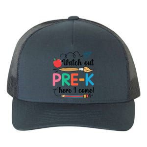 Watch Out PreK Here I Come Team PreK Gift Yupoong Adult 5-Panel Trucker Hat