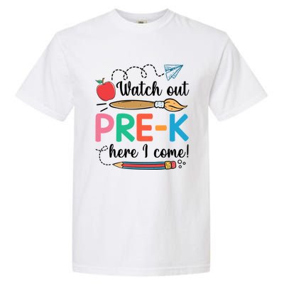 Watch Out PreK Here I Come Team PreK Gift Garment-Dyed Heavyweight T-Shirt