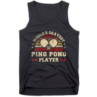 Worlds Okayest Ping Pong Player Retro Ping Pong Tank Top