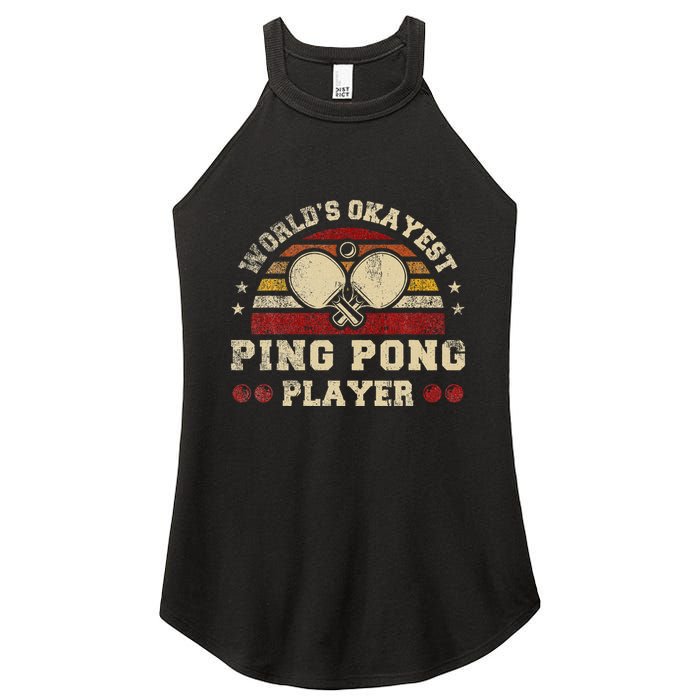 Worlds Okayest Ping Pong Player Retro Ping Pong Women's Perfect Tri Rocker Tank