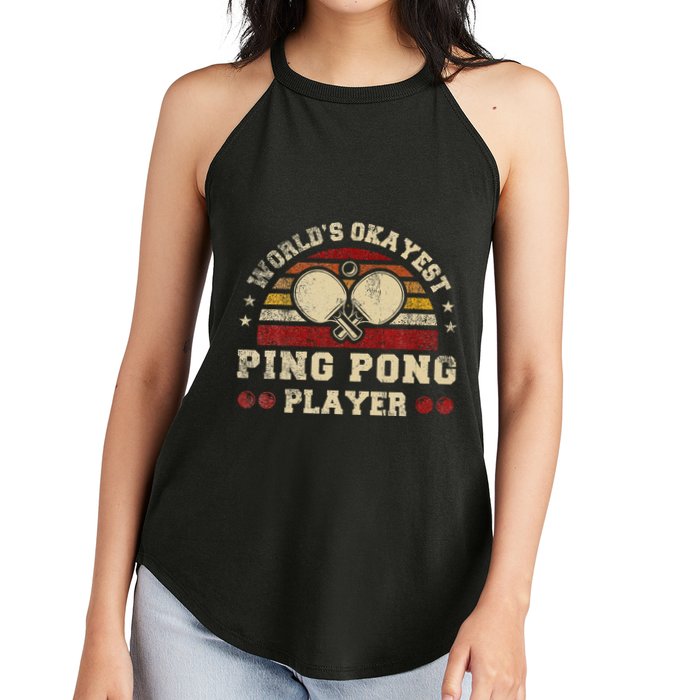 Worlds Okayest Ping Pong Player Retro Ping Pong Women's Perfect Tri Rocker Tank