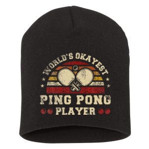 Worlds Okayest Ping Pong Player Retro Ping Pong Short Acrylic Beanie