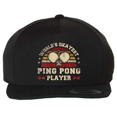 Worlds Okayest Ping Pong Player Retro Ping Pong Wool Snapback Cap