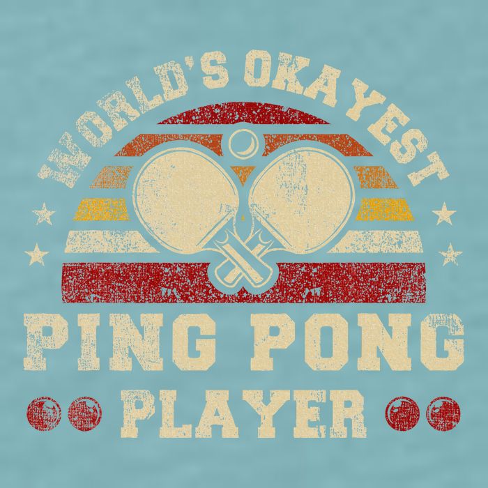 Worlds Okayest Ping Pong Player Retro Ping Pong Sueded Cloud Jersey T-Shirt
