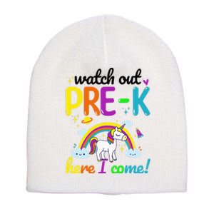 Watch Out PreK Here I Come Pre K Short Acrylic Beanie